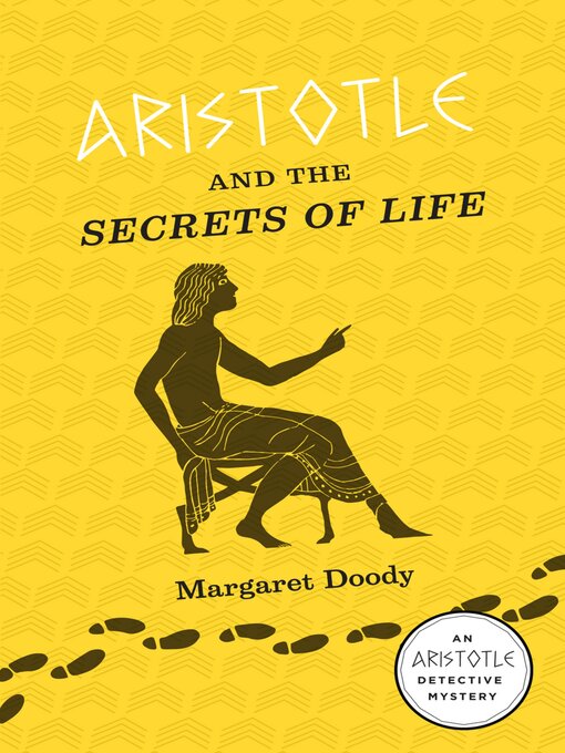 Title details for Aristotle and the Secrets of Life by Margaret Doody - Available